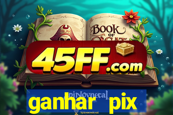 ganhar pix respondendo pesquisas